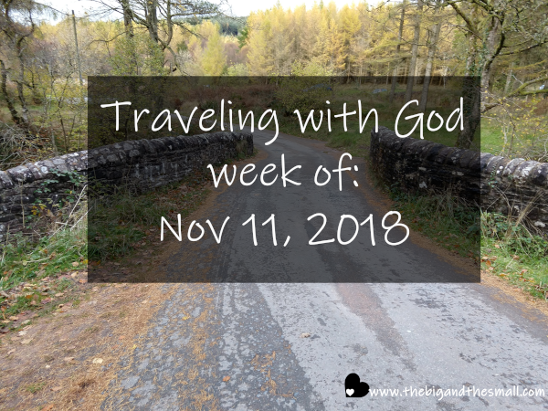 Traveling with God Week of: November 11, 2018