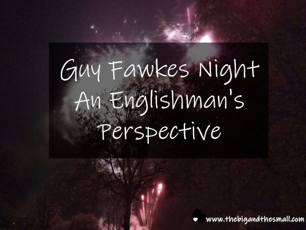 Guy Fawkes Night - An Englishman's Perspective.png